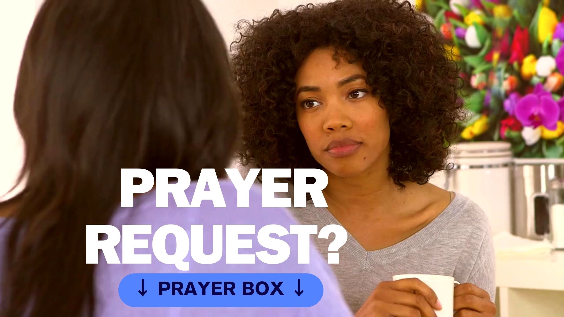 Prayer Requests